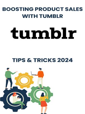 cover image of Boosting Product Sales with Tumblr in 2024